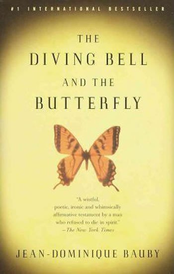 Bauby Jean-Dominique: The Diving Bell and the Butterfly : A Memoir of Life in Death