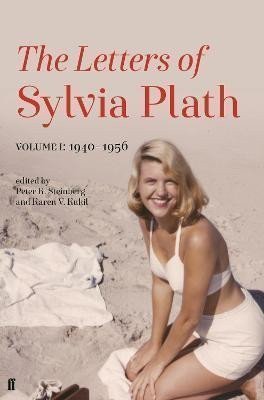 Plathová Sylvia: Letters of Sylvia Plath Volume I: 1940-1956