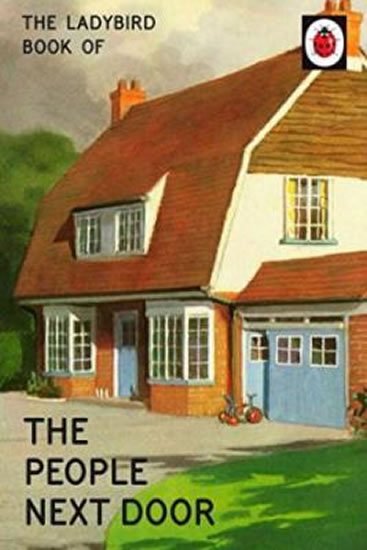 Hazeley Jason: The Ladybird Book Of The People Next Door