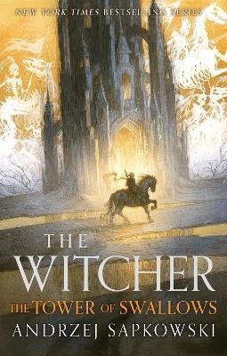 Sapkowski Andrzej: The Tower of the Swallow: Collector´s Hardback Edition