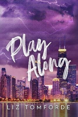 Tomforde Liz: Play Along: the new sports romance for 2024 with steam, fake dating and a V Tomforde Liz: Play Along: the new sports romance for 2024 with steam, fake dating and a V