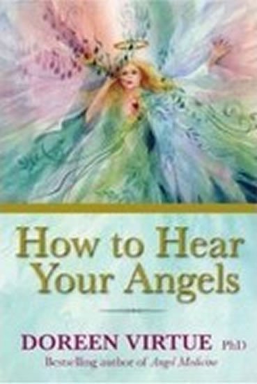 Virtue Doreen: How to Hear Your Angels