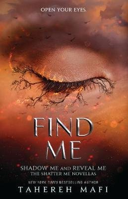 Mafi Tahereh: Find Me Mafi Tahereh: Find Me