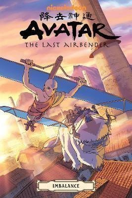 Hicks Faith Erin: Avatar: The Last Airbender - Imbalance Omnibus