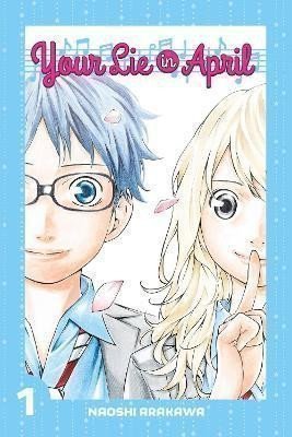Arakawa Naoši: Your Lie In April 1