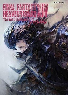 Square Enix: Final Fantasy XIV: Heavensward -- The Art Of Ishgard -the Scars Of War-
