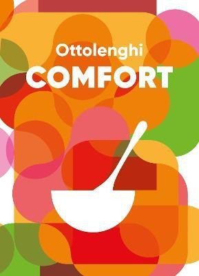 Ottolenghi Yotam: Ottolenghi COMFORT