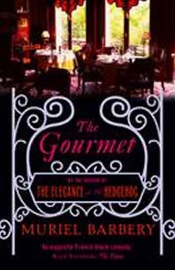 Barberyová Muriel: The Gourmet