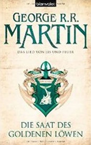 Martin George R. R.: Die Saat des goldenen Löwen - Das Lied Von Eis Und Feuer Martin George R. R.: Die Saat des goldenen Löwen - Das Lied Von Eis Und Feuer