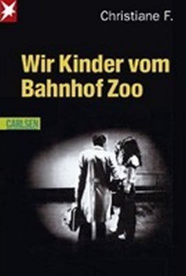 Christiane F.: Wir Kinder vom Bahnhof Zoo