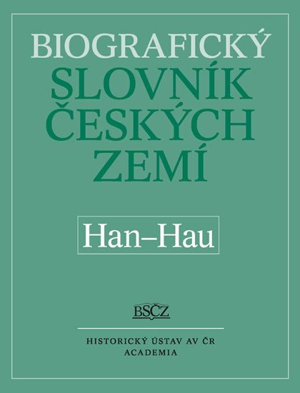 Makariusová Marie: Biografický slovník českých zemí Han-Hau