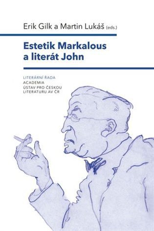Gilk Erik: Estetik Markalous a literát John
