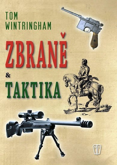 : Zbraně a taktika