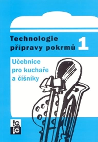 Sedláčková Hana: Technologie přípravy pokrmů 1