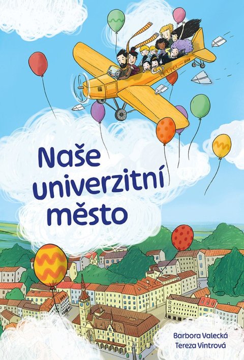 Valecká Barbora: Naše univerzitní město