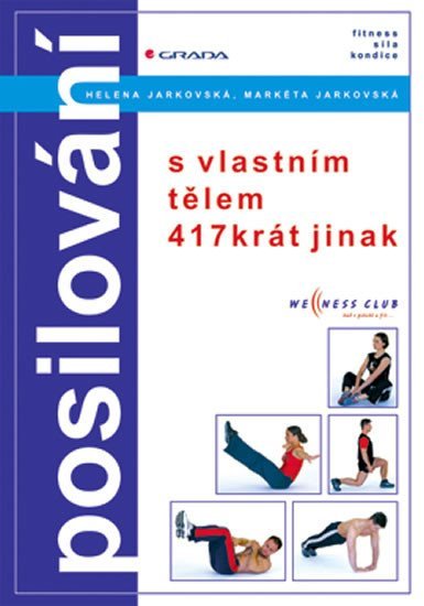 Jarkovská Helena: Posilování s vlastním tělem 417krát jinak