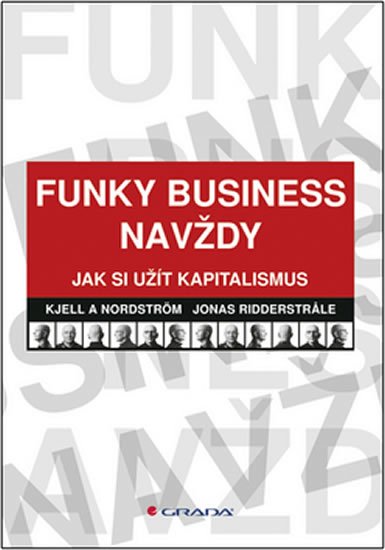 kolektiv autorů: Funky Business navždy