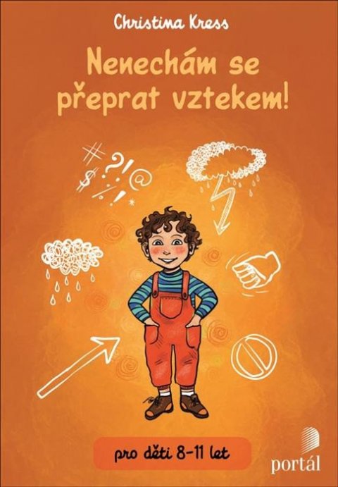 Kress Christina: Nenechám se přeprat vztekem! pro děti 8-11 let