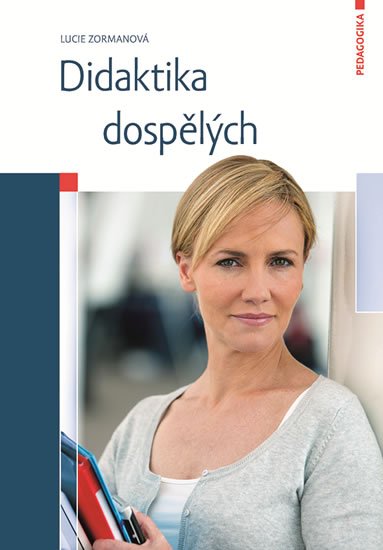 Zormanová Lucie: Didaktika dospělých