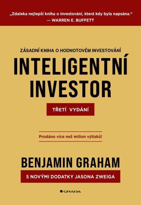 Graham Benjamin: Inteligentní investor - Zásadní kniha o hodnotovém investování