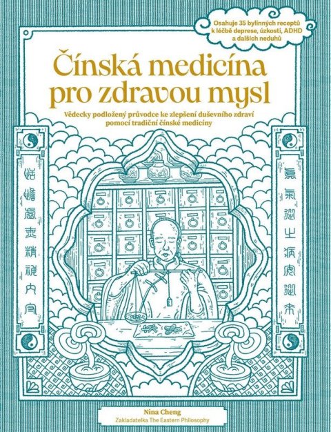 Cheng Nina: Čínská medicína pro zdravou mysl
