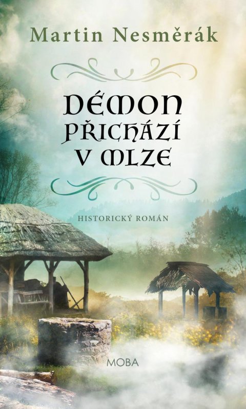 Nesměrák Martin: Démon přichází v mlze