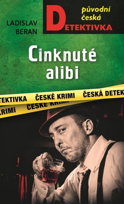 Beran Ladislav: Cinknuté alibi