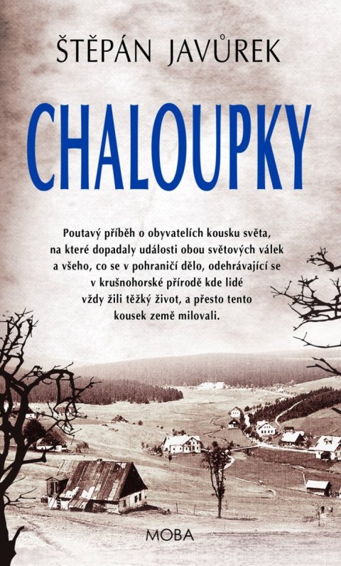 Javůrek Štěpán: Chaloupky Javůrek Štěpán: Chaloupky