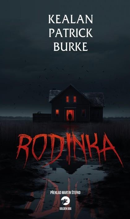 Burke Kealan Patrick: Rodinka