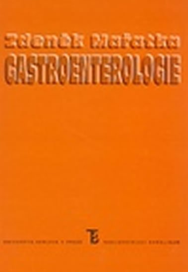 Mařatka Zdeněk: Gastroenterologie