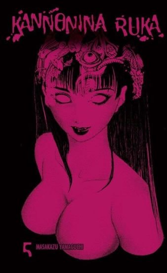 Yamaguchi Masakazu: Kannonina ruka 5