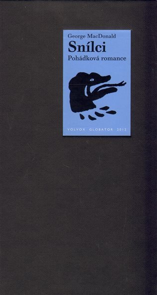MacDonald George: Snílci
