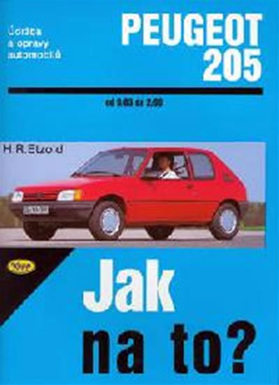 Etzold Hans-Rudiger Dr.: Peugeot 205 - 9/83 - 2/99 - Jak na to? - 6.
