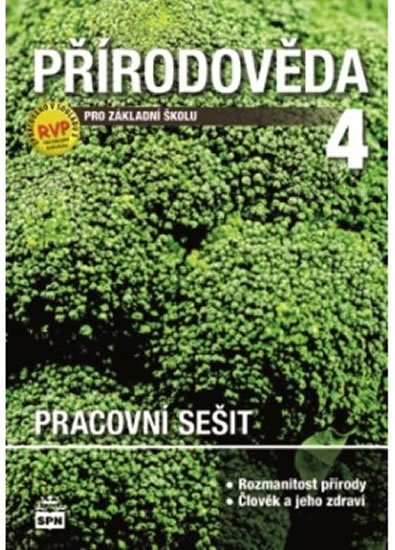 Čechurová Marie: Přírodověda pro 4. r. ZŠ, pracovní sešit