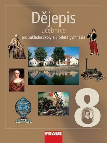 kolektiv autorů: Dějepis 8 pro ZŠ a víceletá gymnázia - Učebnice