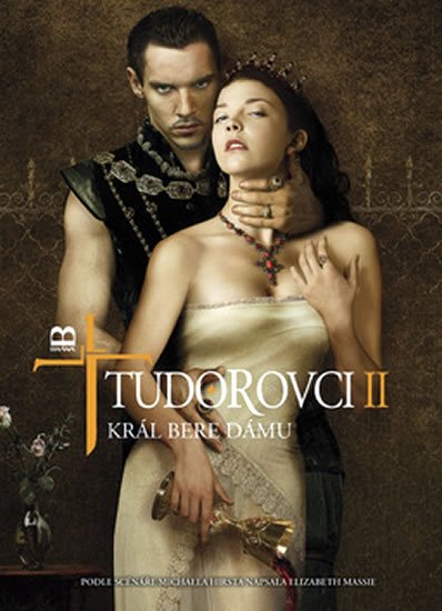 Massie Elizabeth: Tudorovci II - Král bere dámu