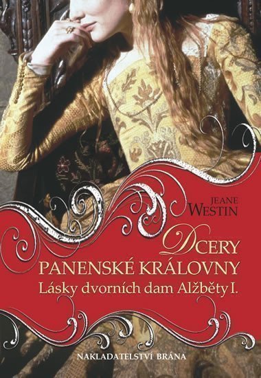 Westinová Jeane: Dcery panenské královny