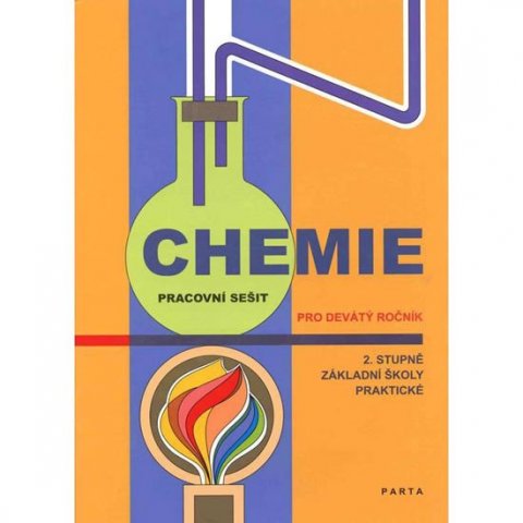 Beneš Pavel: Chemie pro 2. stupeň ZŠ - pracovní sešit pro 9. ročník základní praktické š Beneš Pavel: Chemie pro 2. stupeň ZŠ - pracovní sešit pro 9. ročník základní praktické š