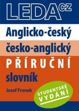Fronek Josef: Anglicko-český, česko-anglický příruční slovník - Studentské vydání Fronek Josef: Anglicko-český, česko-anglický příruční slovník - Studentské vydání