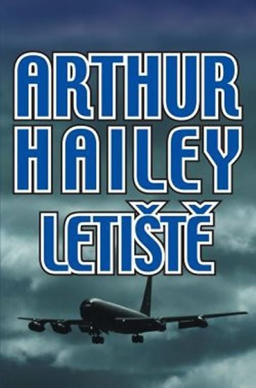 Hailey Artur: Letiště - Hailey