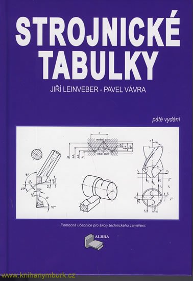 Leinveber Jiří: Strojnické tabulky