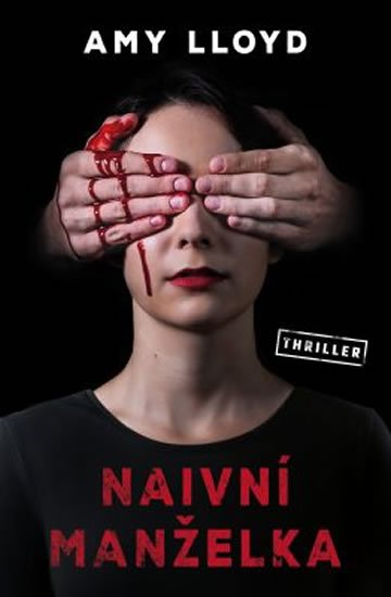 Lloyd Amy: Naivní manželka Lloyd Amy: Naivní manželka