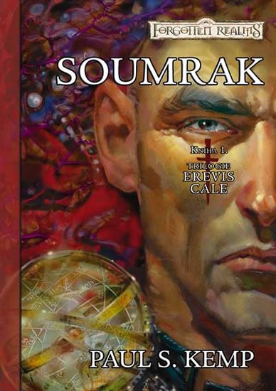Kemp Paul S.: Erevis Cale 1 - Soumrak Kemp Paul S.: Erevis Cale 1 - Soumrak