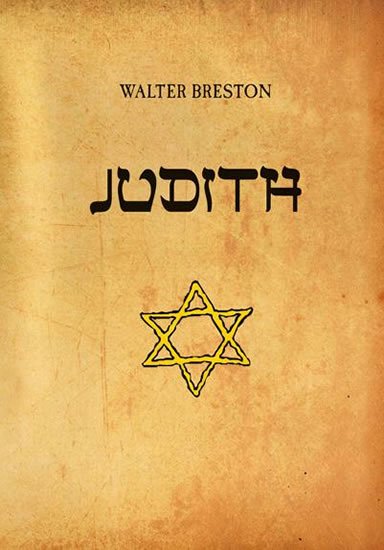 Breston Walter: Judith Breston Walter: Judith