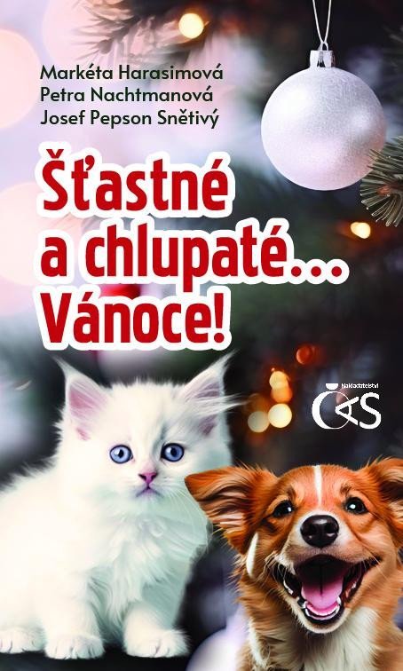 Nachtmanová Petra: Štastné a chlupaté… Vánoce! Nachtmanová Petra: Štastné a chlupaté… Vánoce!