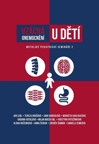 kolektiv autorů: Vzácná onemocnění u dětí kolektiv autorů: Vzácná onemocnění u dětí