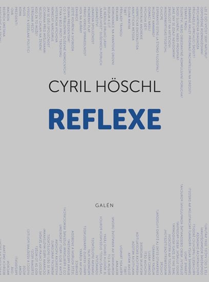 Höschl Cyril: Reflexe