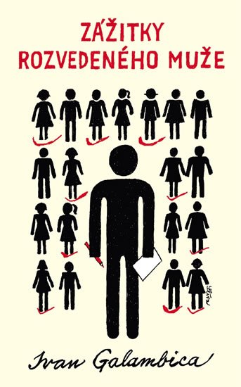 Galambica Ivan: Zážitky rozvedeného muže