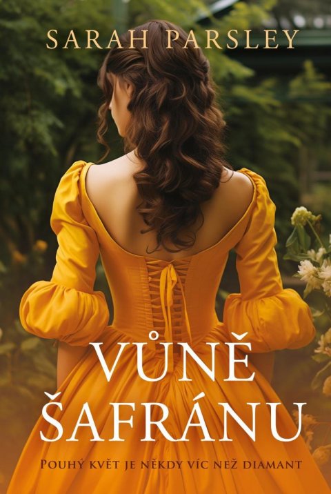 Parsley Sarah: Vůně šafránu