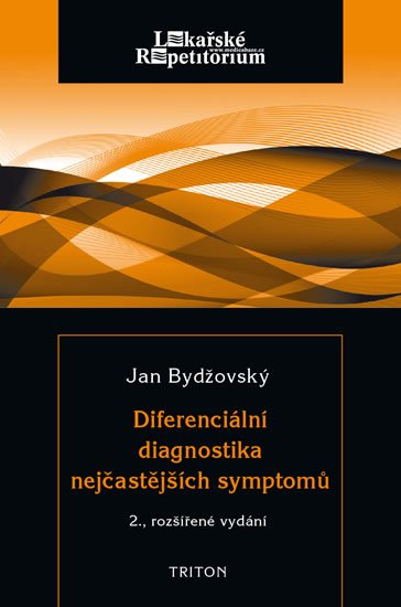 Bydžovský Jan: Diferenciální diagnostika nejčastějších symptomů